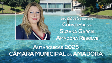 Autárquicas 2025: Conversa com Suzana Garcia - Amadora Resolve
