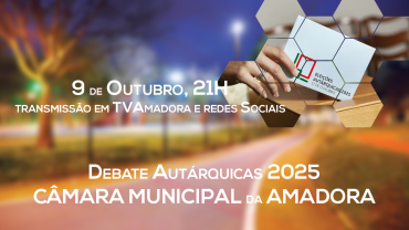 Debate Câmara Municipal da Amadora - Autárquicas 2025